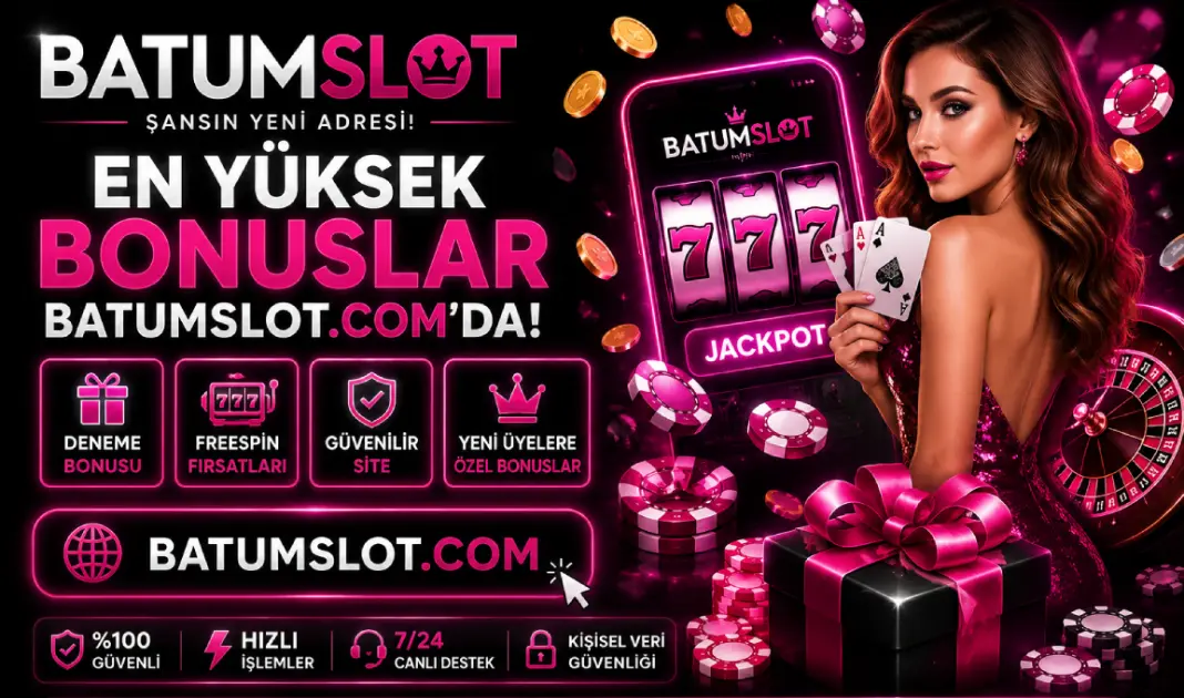 Batumslot güncel adres ve hızlı giriş 2026